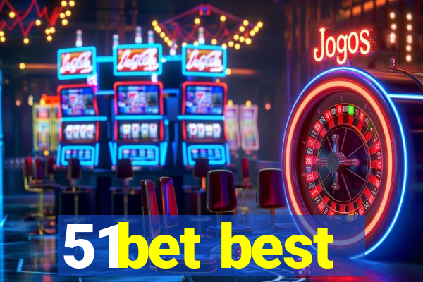 51bet best